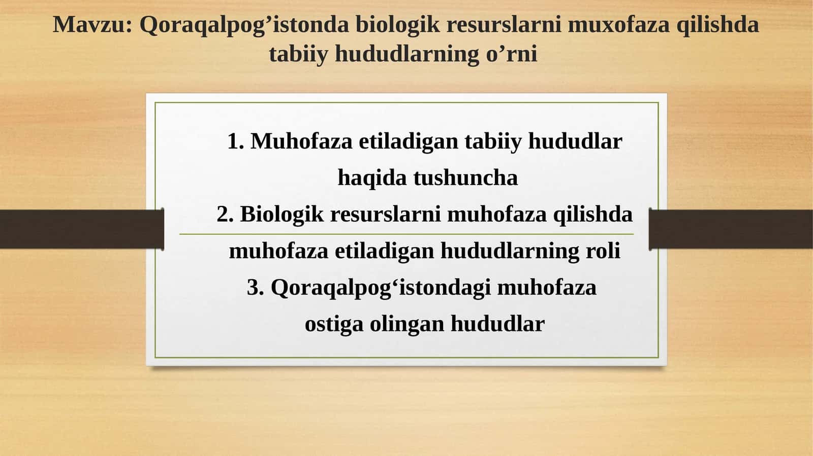 Qoraqalpog’istonda biologik resurslarni muhofaza qilishda tabiiy hududlarning o’rni 1