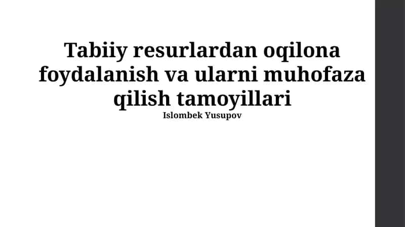 Tabiiy resurlardan oqilona foydalanish va ularni muhofaza qilish tamoyillari 1