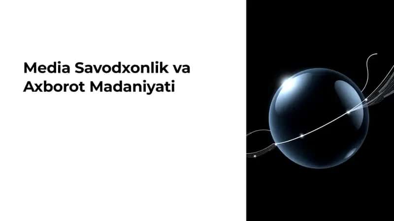 Media Savodxonlik va Axborot Madaniyati 1