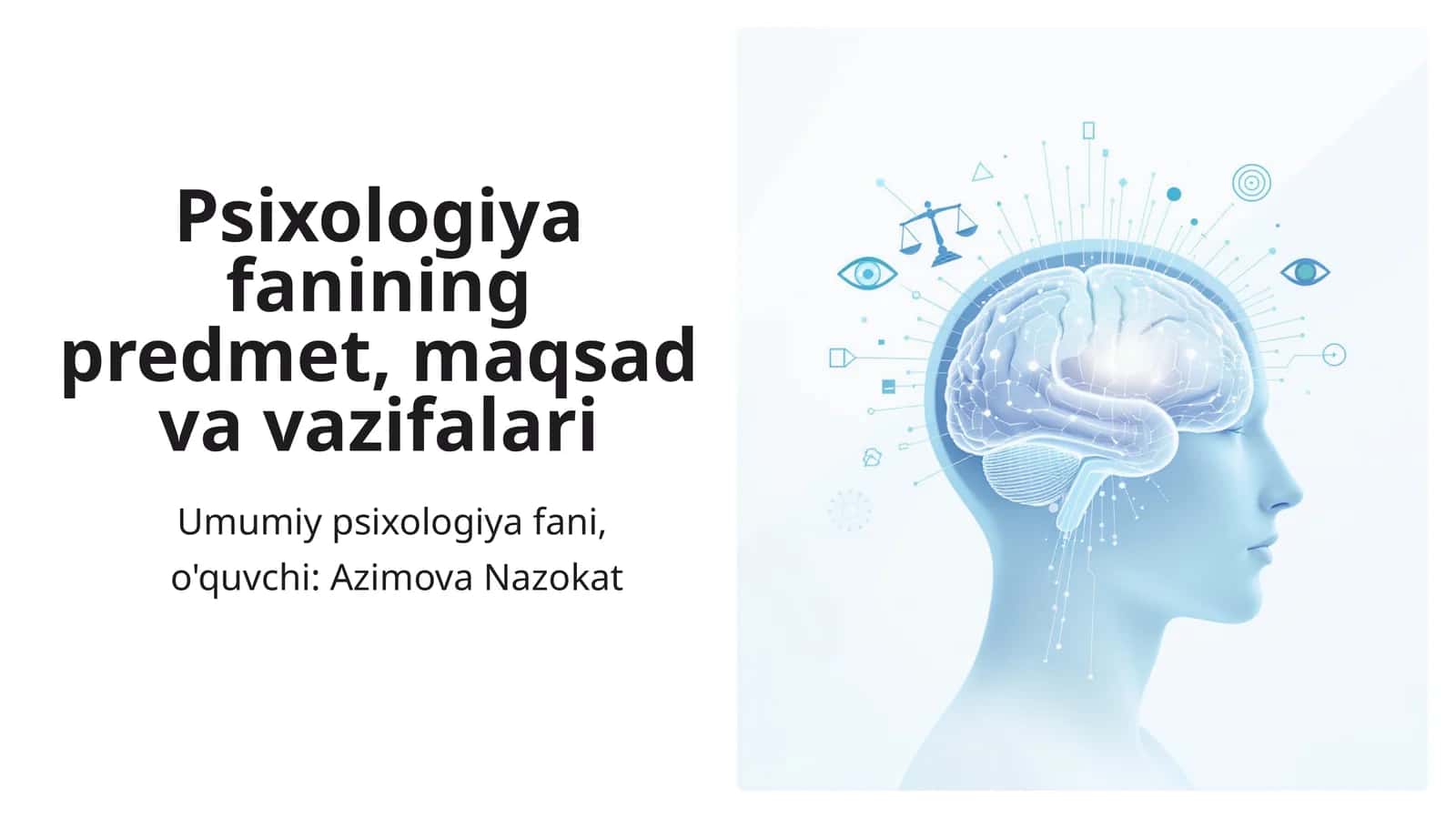 Psixologiya fanining predmet, maqsad va vazifalari 1