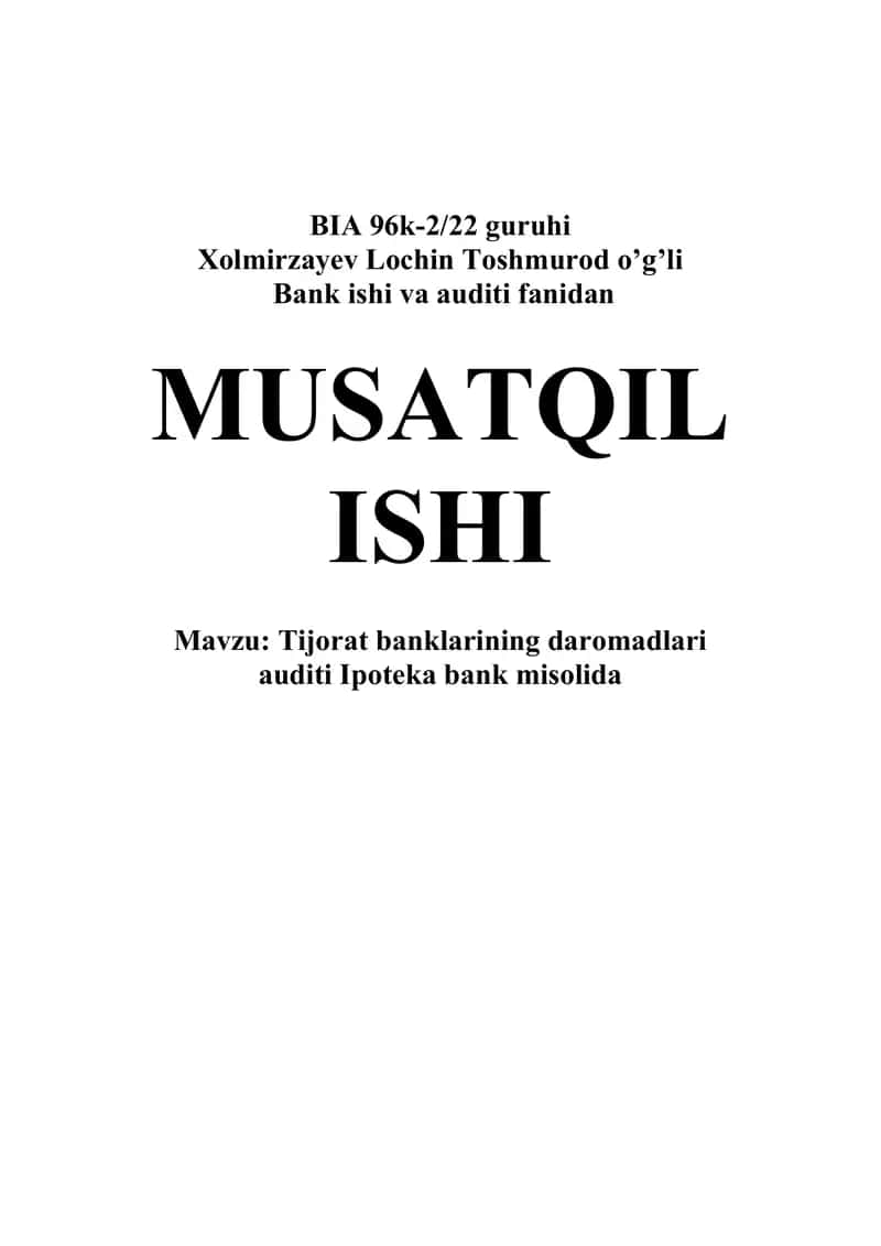 Tijorat banklarining daromadlari auditi Ipoteka bank misolida 1