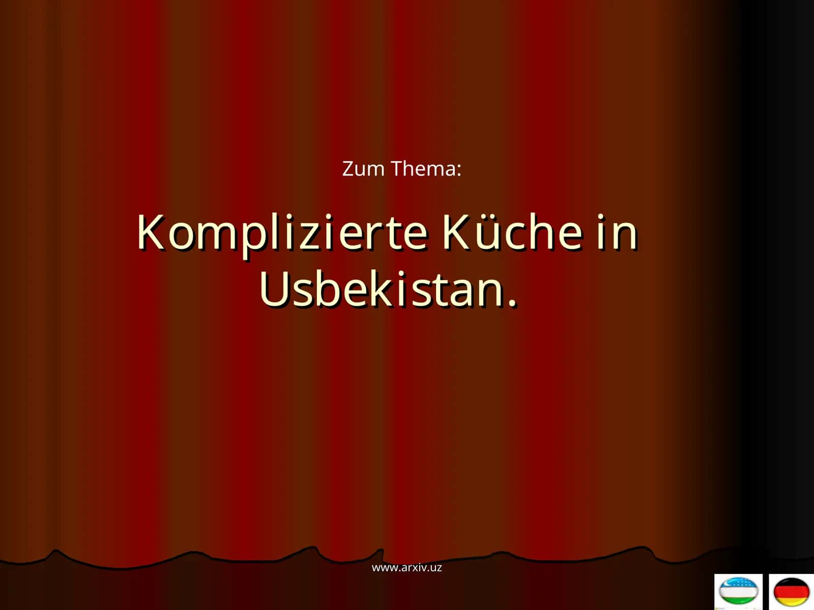 Komplizierte Küche in Usbekistan 1