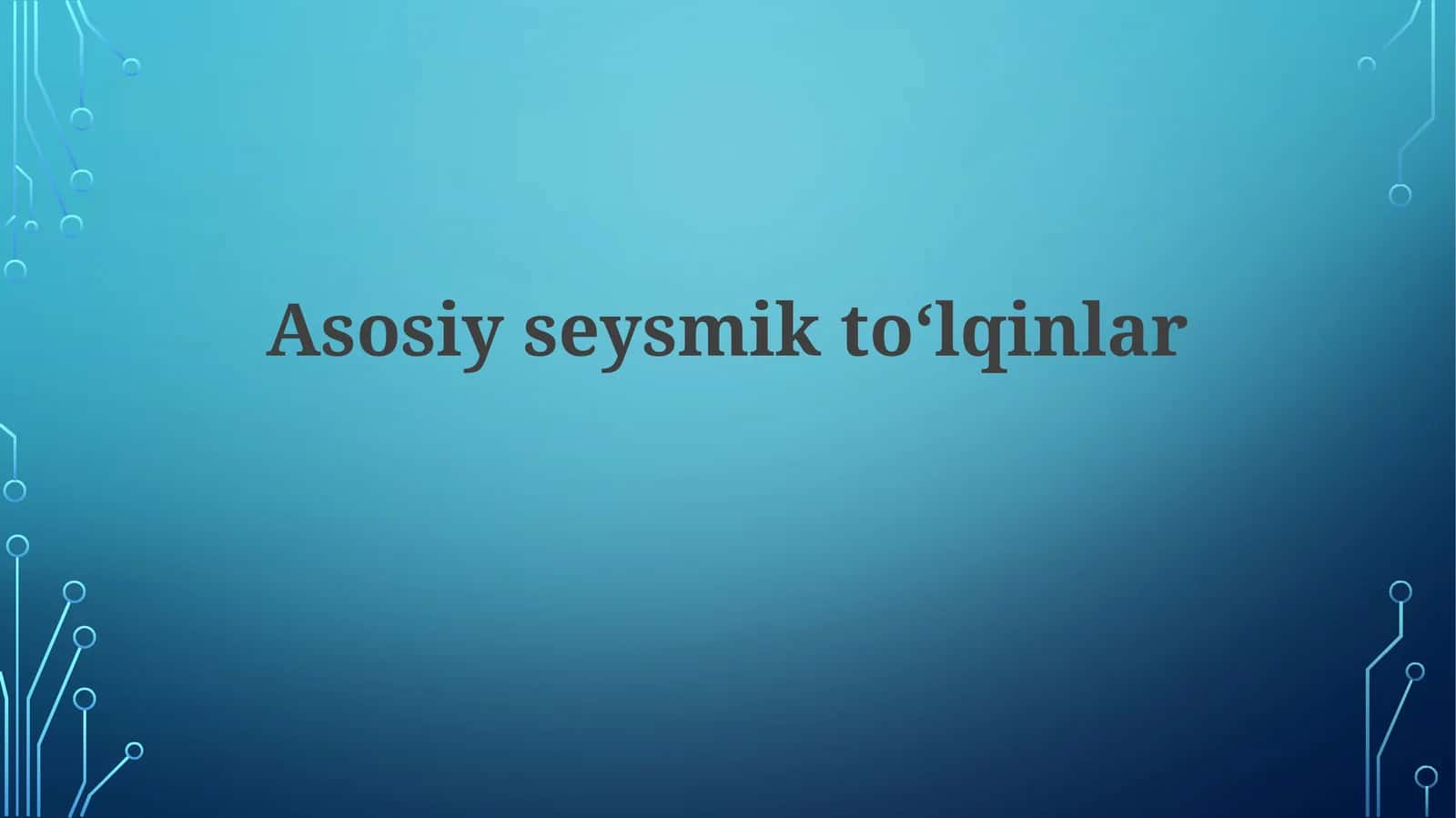 Asosiyseysmiktoʻlqinlar 1