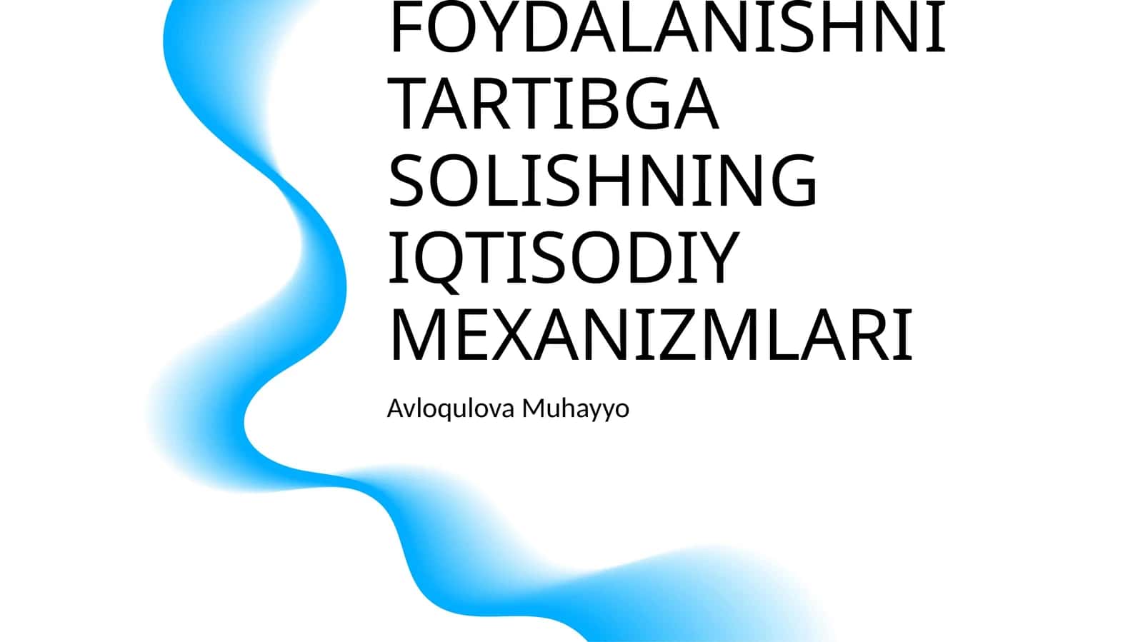 TABIATDAN FOYDALANISHNI TARTIBGA SOLISHNING IQTISODIY MEXANIZMLARI 1