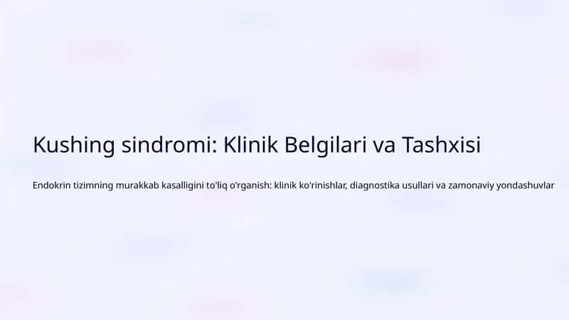Kushing sindromi: Klinik Belgilari va Tashxisi 1