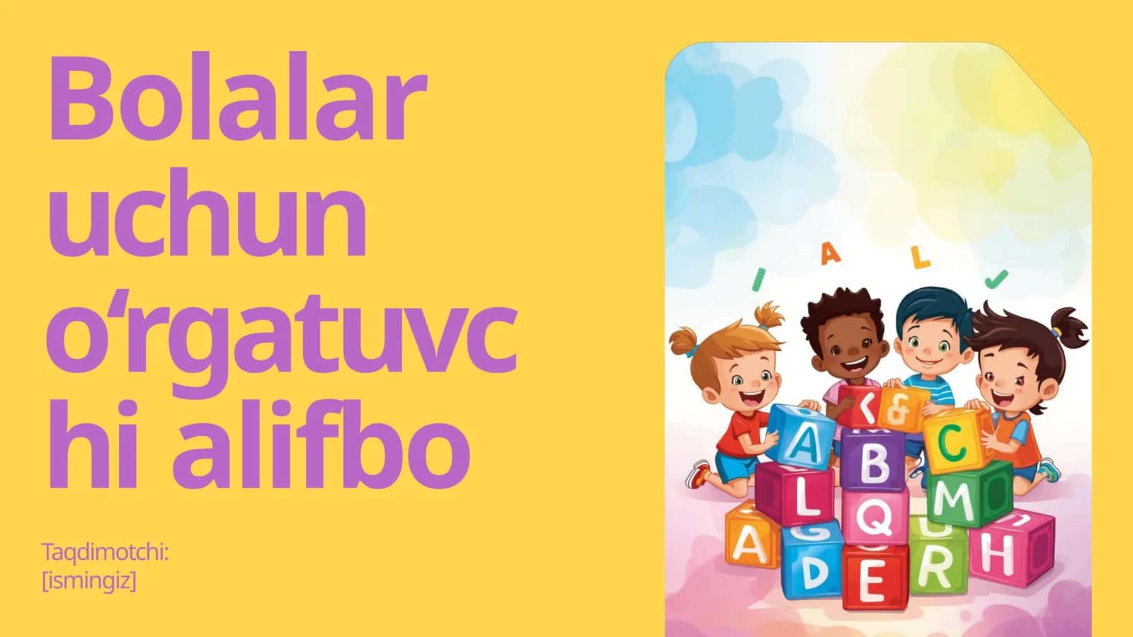 Bolalar uchun o‘rgatuvchi alifbo 1