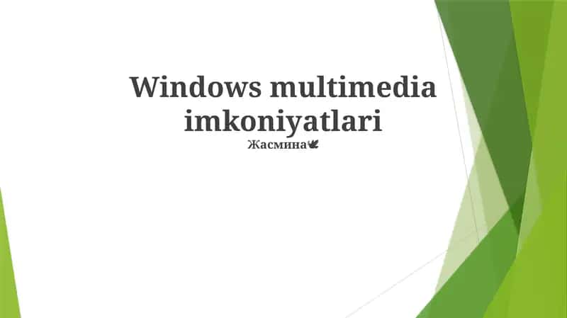 Windows multimedia imkoniyatlari 1