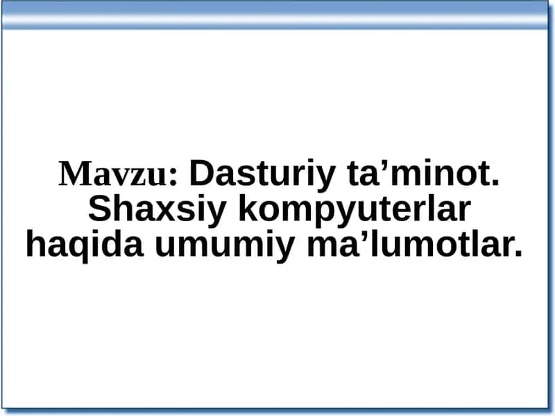 Shaxsiy kompyuterlar 1