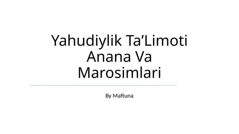 Yahudiylik TaʼLimoti Anana Va Marosimlari 1