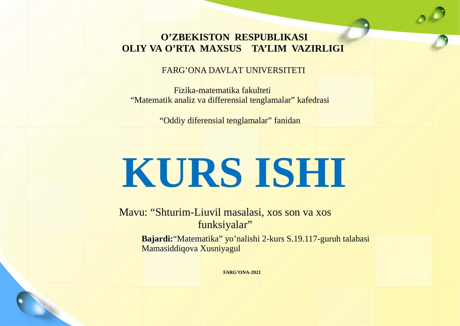Shturim-Liuvil masalasi, xos son va xos funksiyalar 1