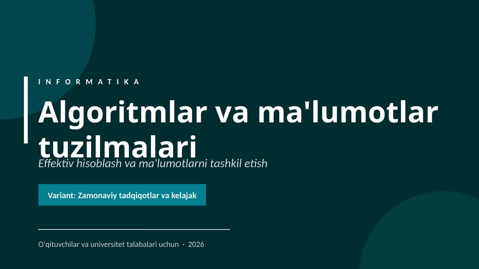 Algoritmlar va ma'lumotlar tuzilmalari 1