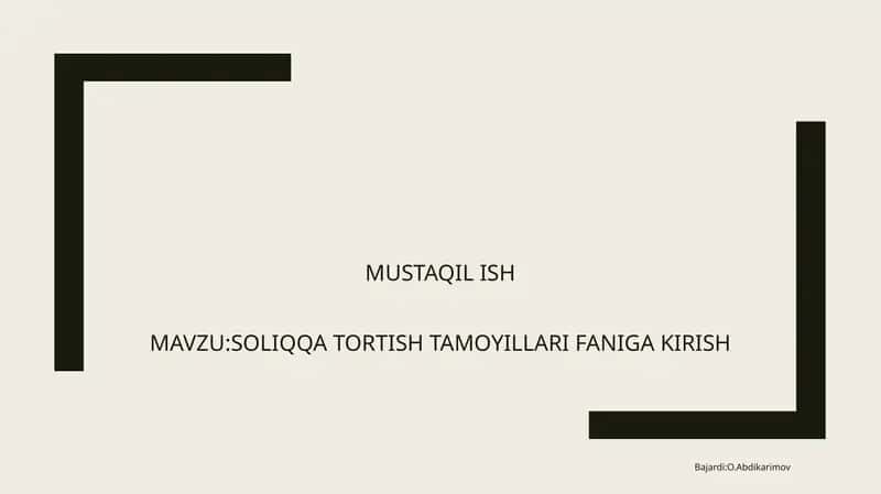 Soliq qator tortish tamoyillari faniga kirish 1