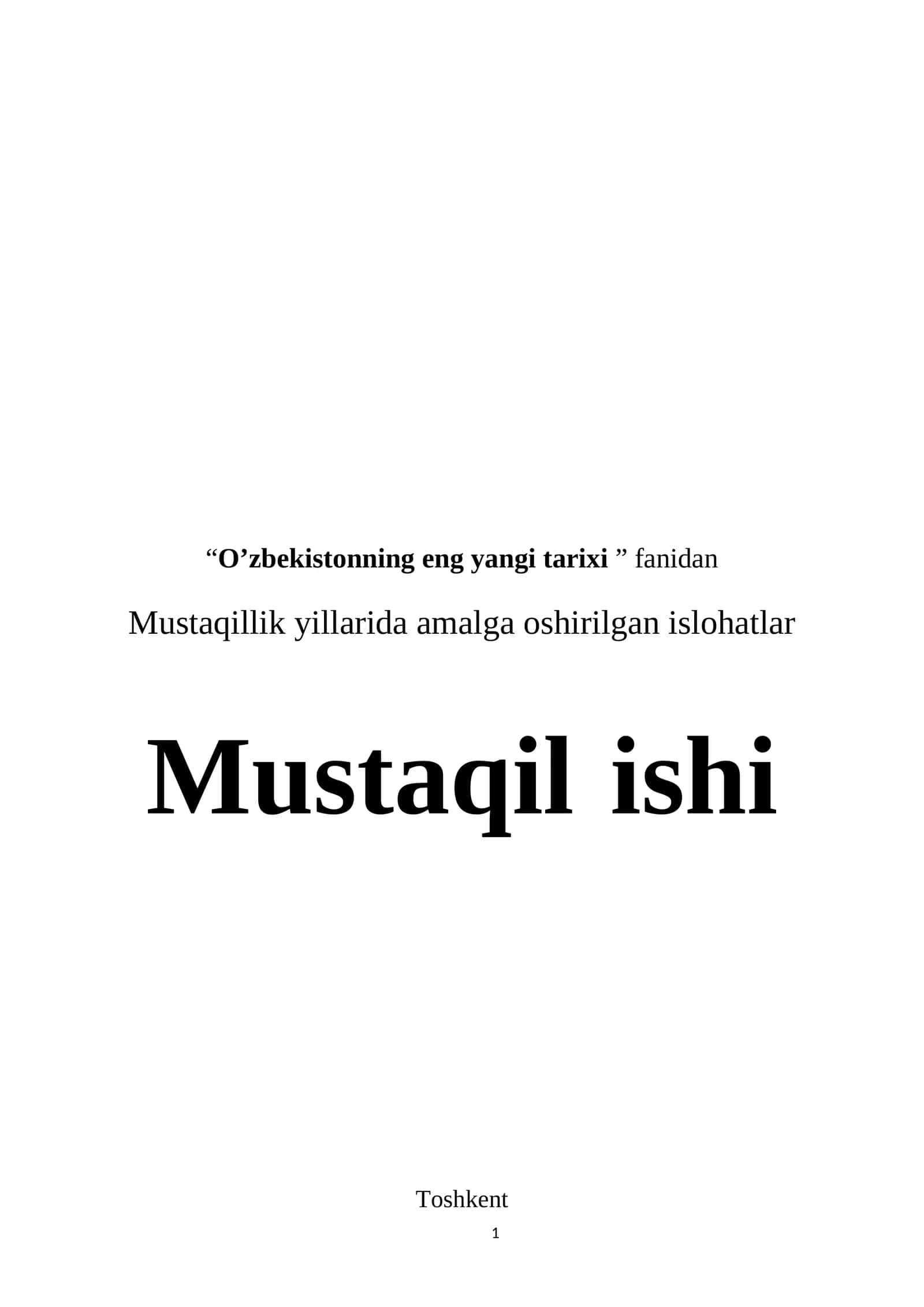 Mustaqillik yillarida amalga oshirilgan islohatlar 1