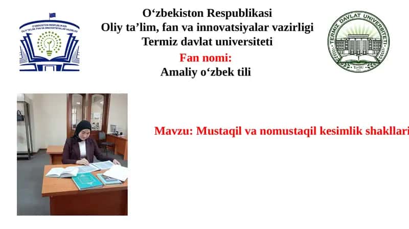 Mustaqil va nomustaqil kesimlik shakllari 1