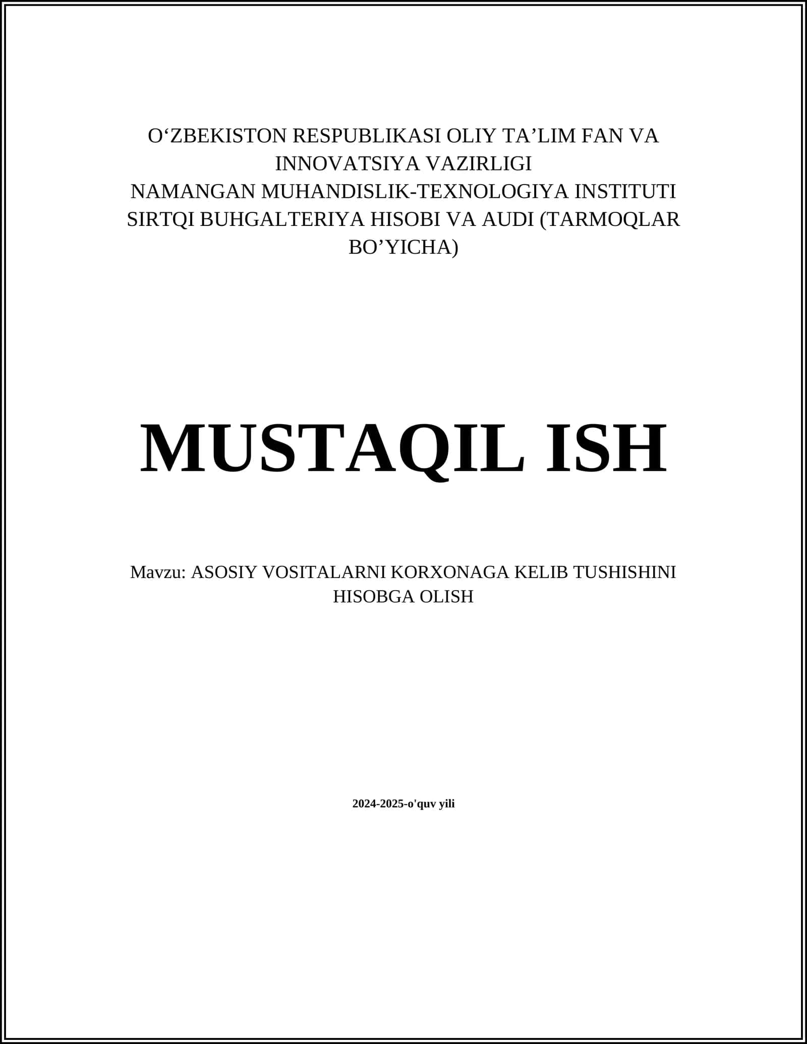 ASOSIY VOSITALARNI KORXONAGA KELIB TUSHISHINI HISOBGA OLISH 1