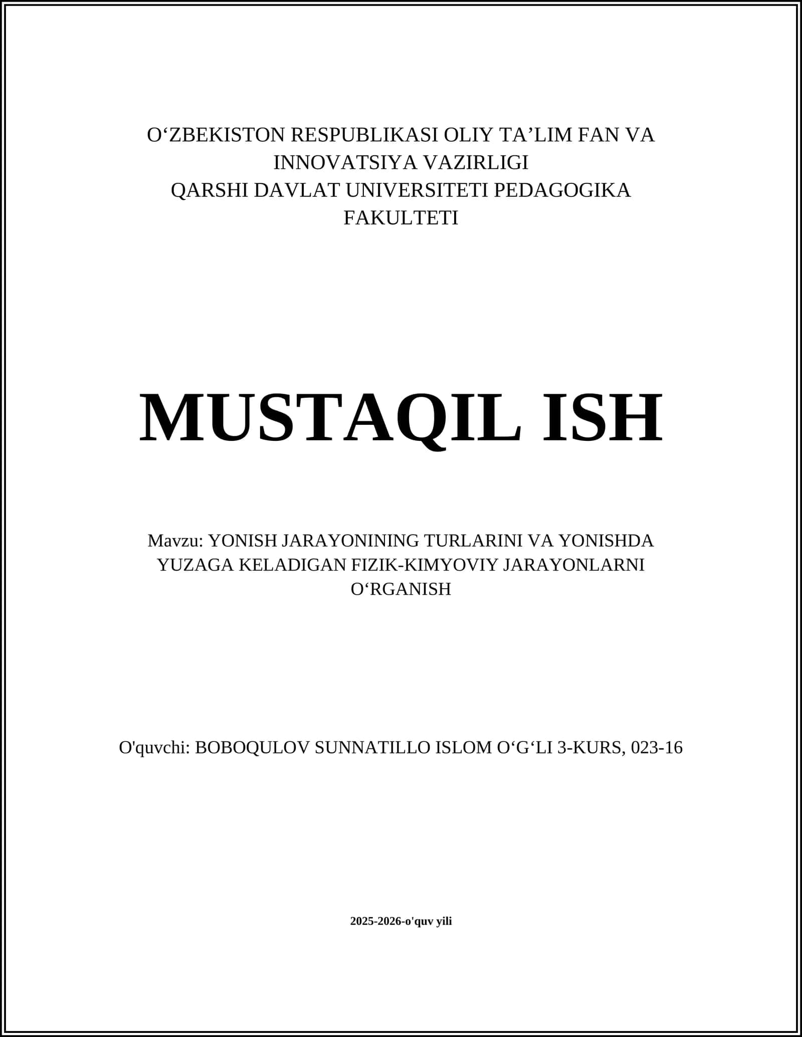YONISH JARAYONINING TURLARINI VA YONISHDA YUZAGA KELADIGAN FIZIK-KIMYOVIY JARAYONLARNI OʻRGANISH 1
