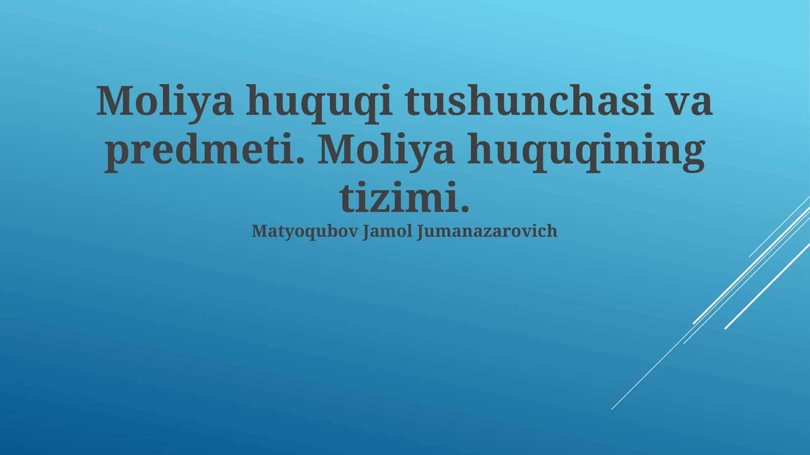 Moliya huquqi tushunchasi va predmeti 1