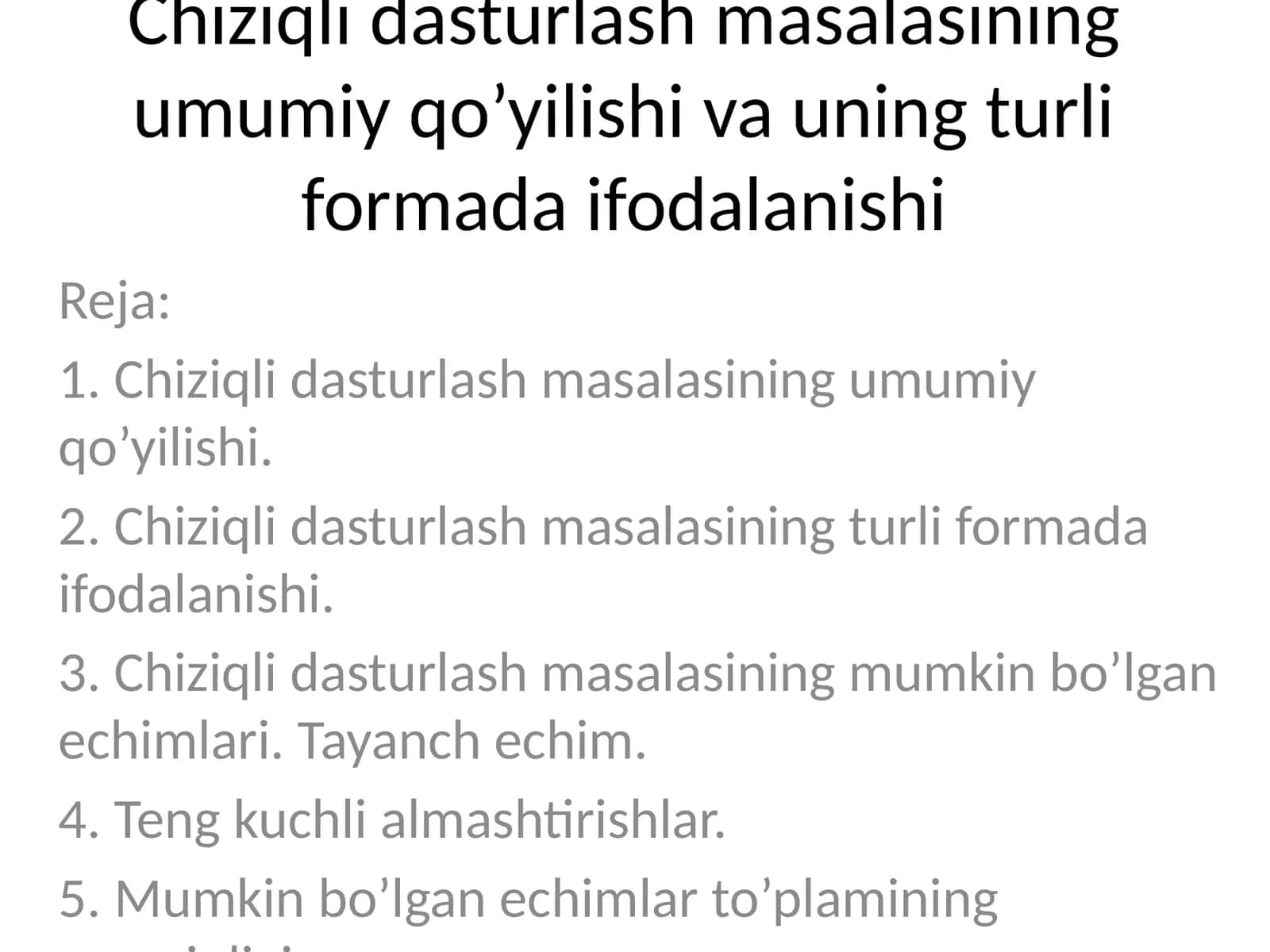 Chiziqli dasturlash masalasining umumiy qo’yilishi va uning turli formada ifodalanishi 1