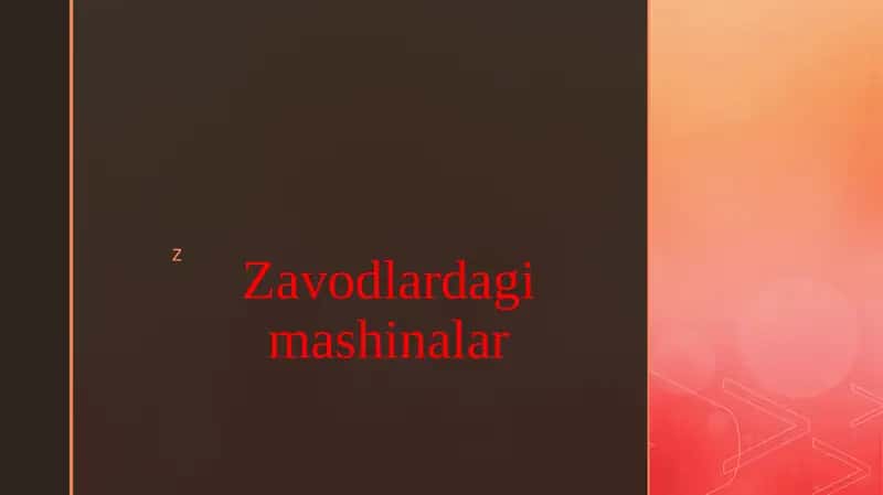 Zavodlardagi mashinalar 1