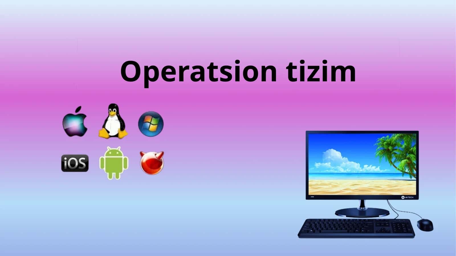 Operatsion tizim 1
