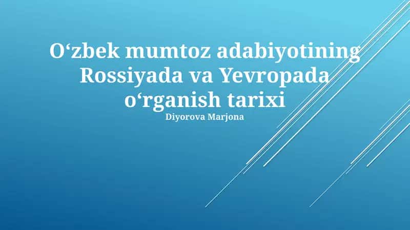 Oʻzbek mumtoz adabiyotining Rossiyada va Yevropada oʻrganish tarixi 1