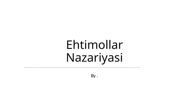 Ehtimollar Nazariyasi 1