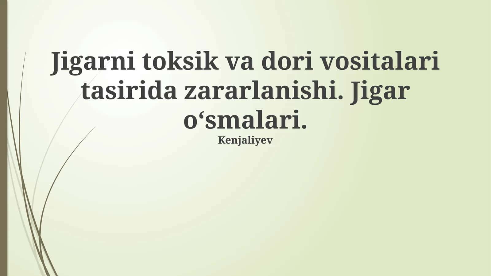 Jigar o'smalari: Diagnostika va Davolash 1