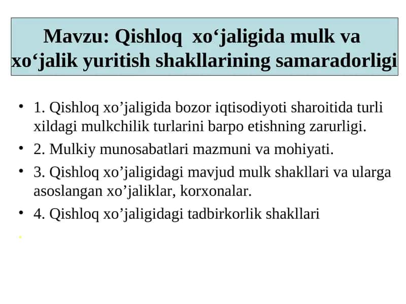 Qishloq xo‘jaligida mulk va xo‘jalik yuritish shakllarining samaradorligi 1