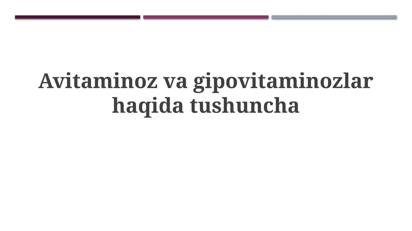 Avitaminozvagipovitaminozlarhaqidatushuncha 1