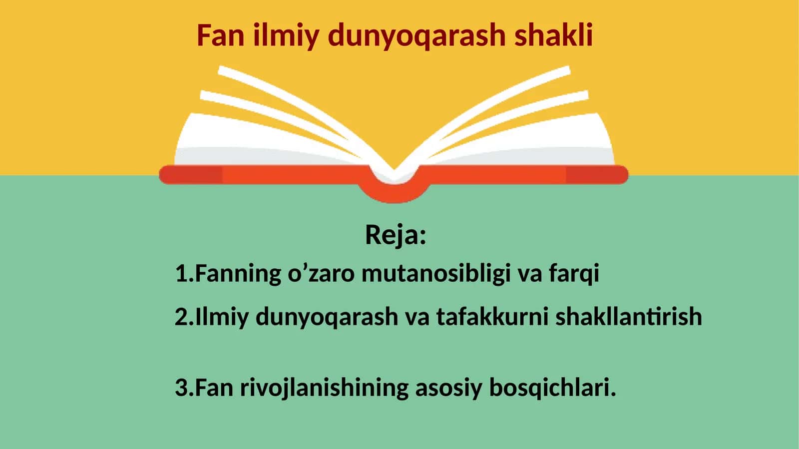Fan ilmiy dunyoqarash shakli 1