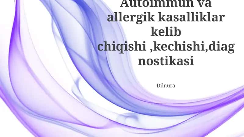 Autoimmun va allergik kasalliklar 1