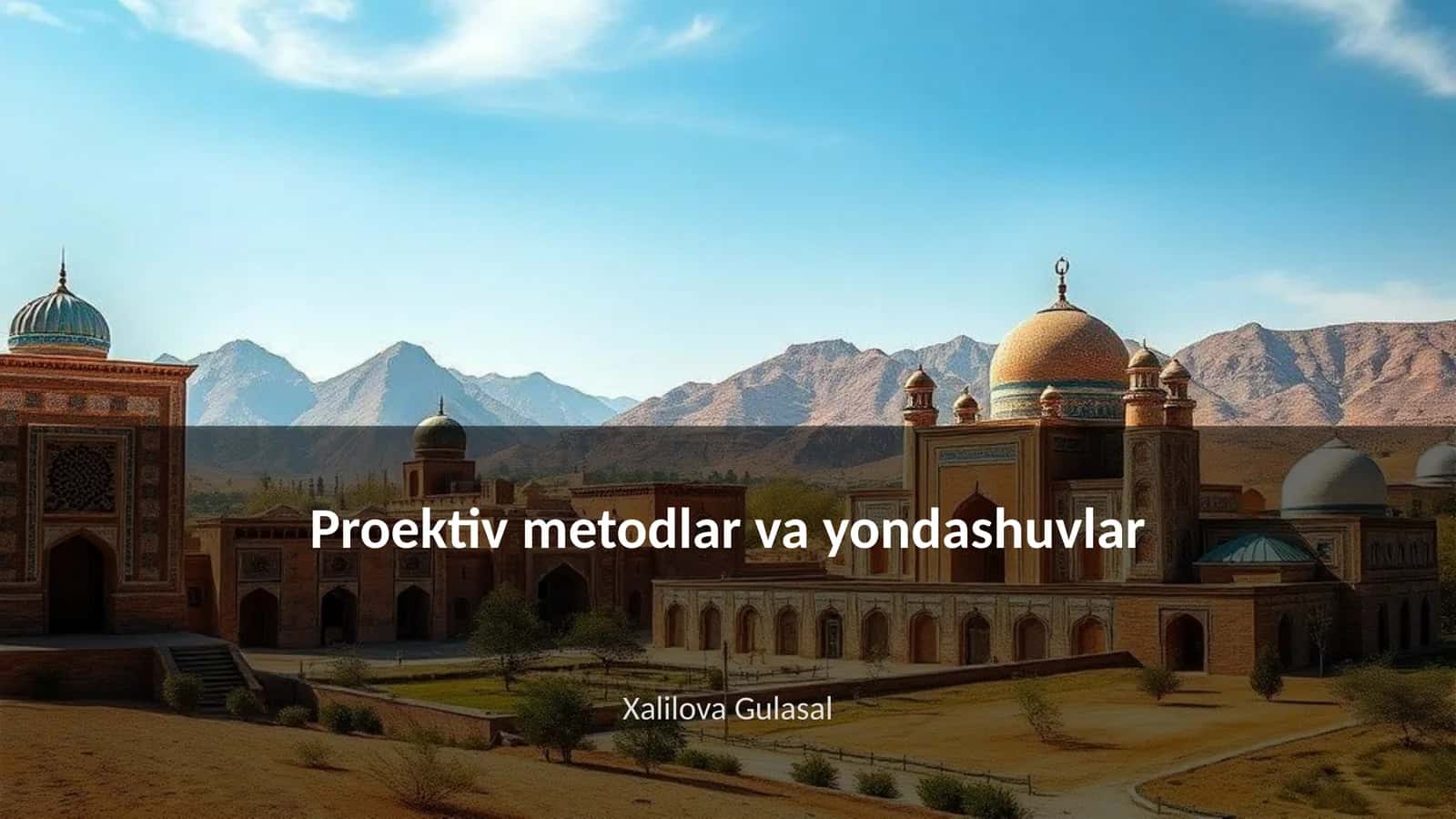 Proektiv metodlar va yondashuvlar 1
