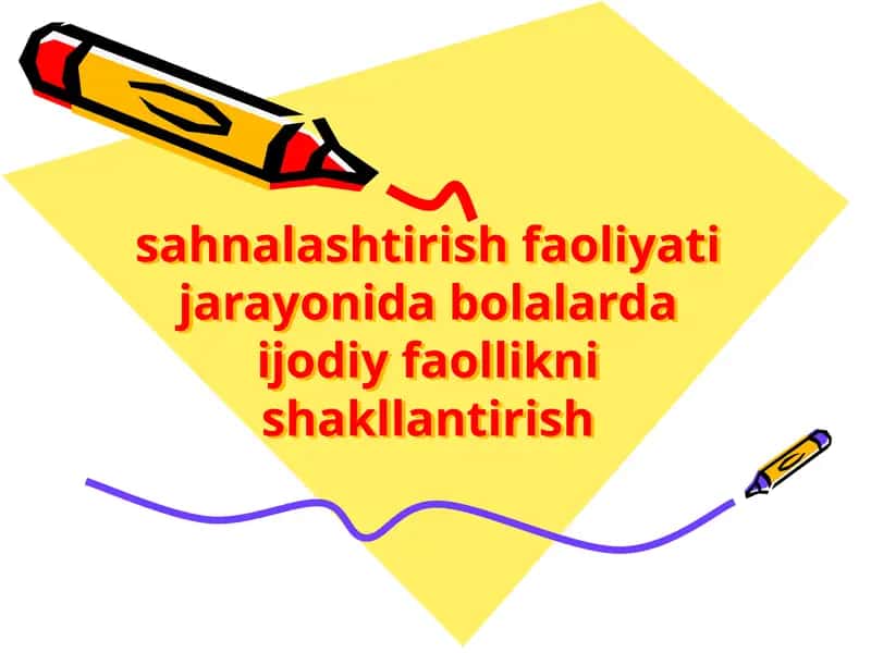 Maktabgacha ta'lim tashkilotida sahnalashtirish faoliyatining asosiy maqsadi 1
