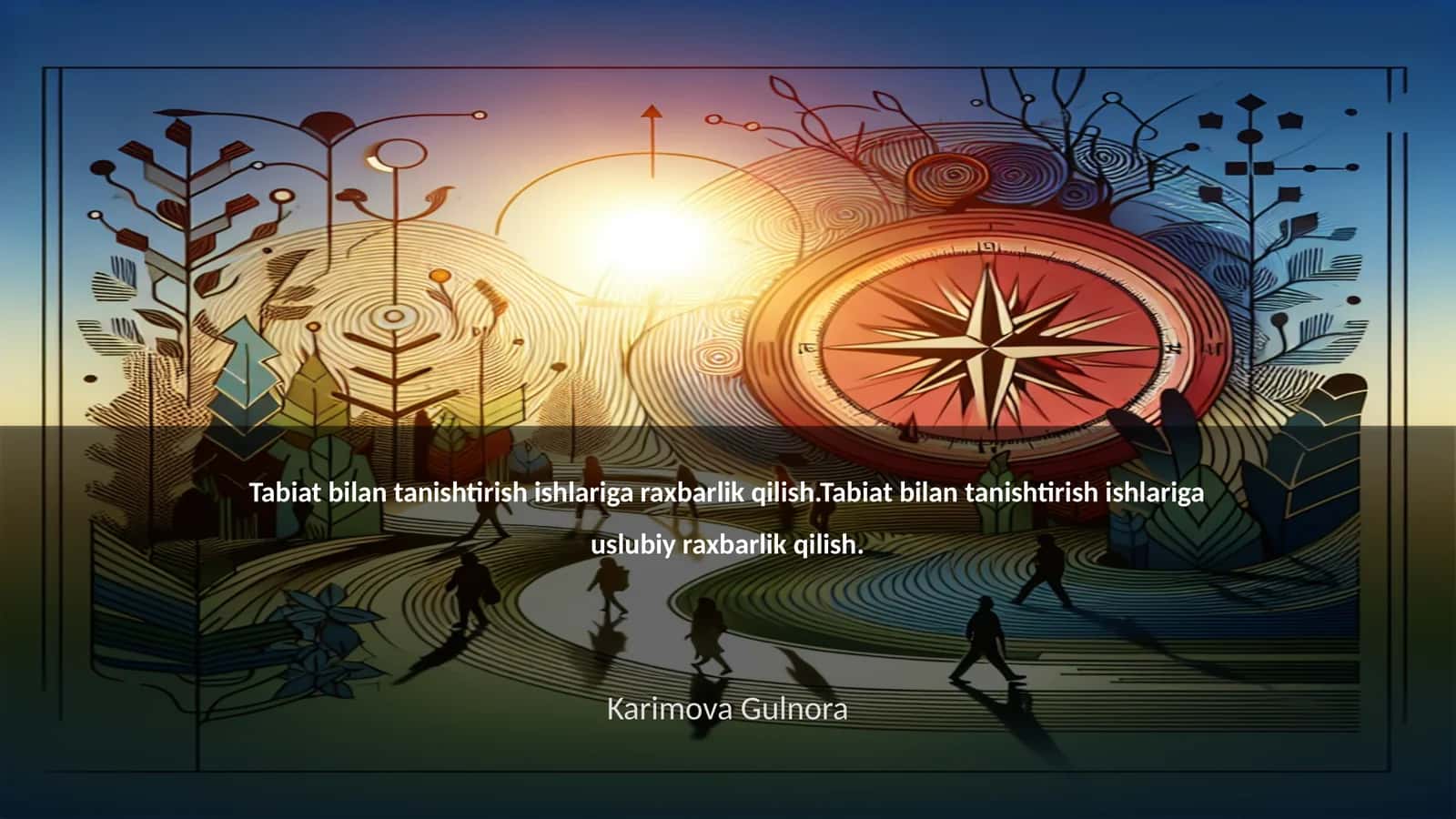 Tabiat bilan tanishtirish ishlariga raxbarlik qilish 1