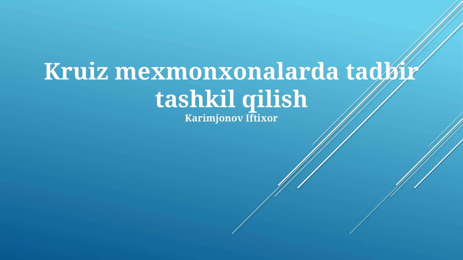 Kruiz mexmonxonalarda tadbir tashkil qilish 1