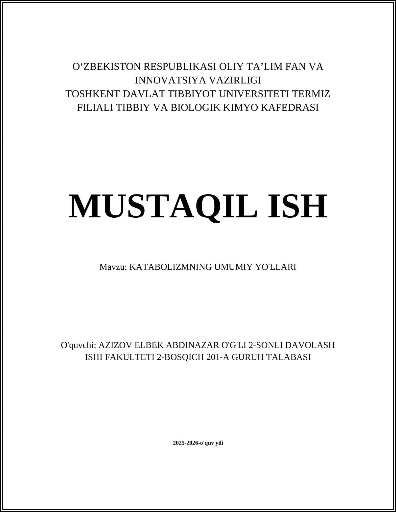 KATABOLIZMNING UMUMIY YO'LLARI 1
