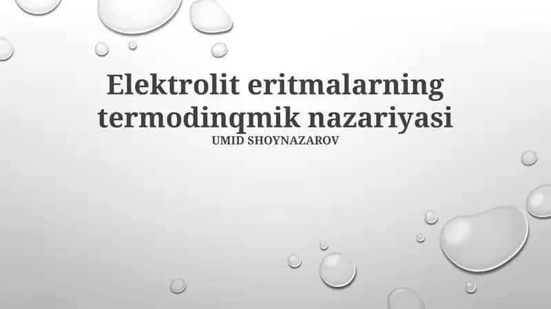 Elektrolit eritmalarning termodinqmik nazariyasi 1