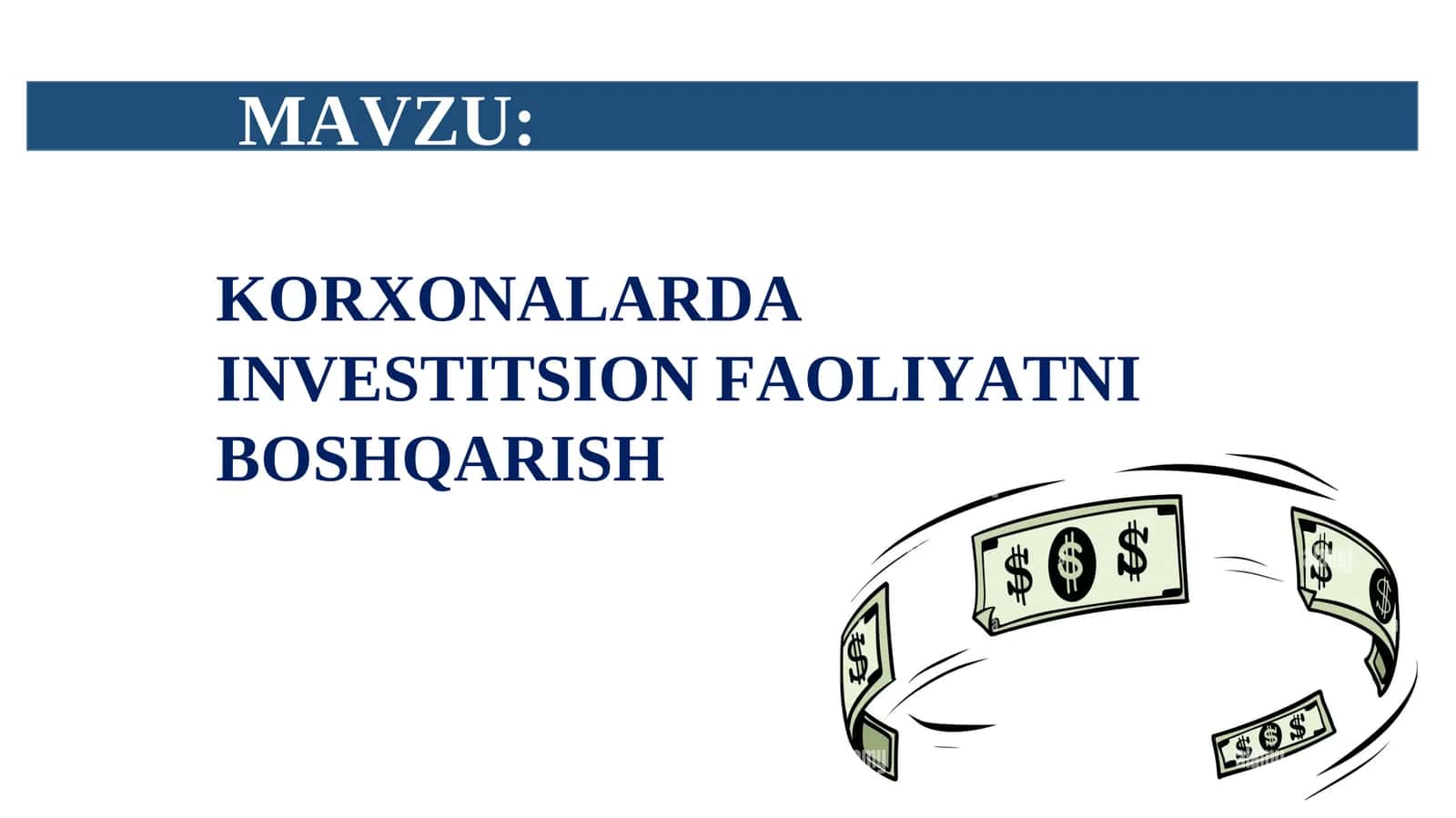 KОRХОNАLАRDА INVЕSTITSIОN FАОLIYATNI BОSHQАRISH 1