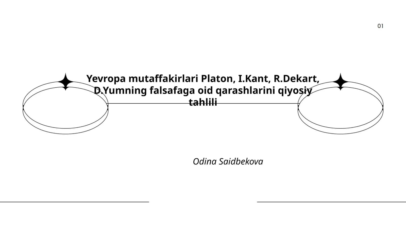Yevropa mutaffakirlari Platon, I.Kant, R.Dekart, D.Yumning falsafaga oid qarashlarini qiyosiy tahlili 1