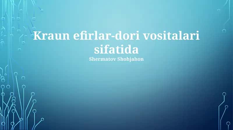 Kraun efirlar-dori vositalari sifatida 1