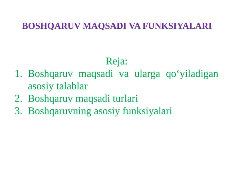 BOSHQARUV MAQSADI VA FUNKSIYALARI 1