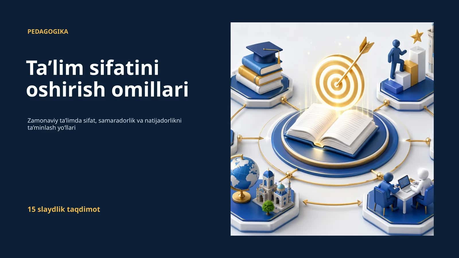 Ta’lim sifatini oshirish omillari 1