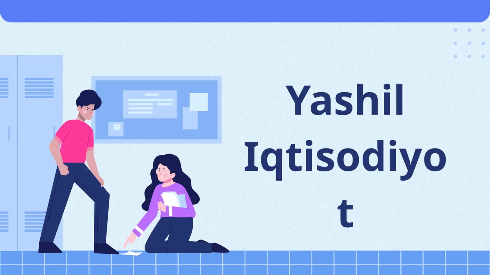 Yashil iqtisodiyot kursining predmeti va mohiyati 1