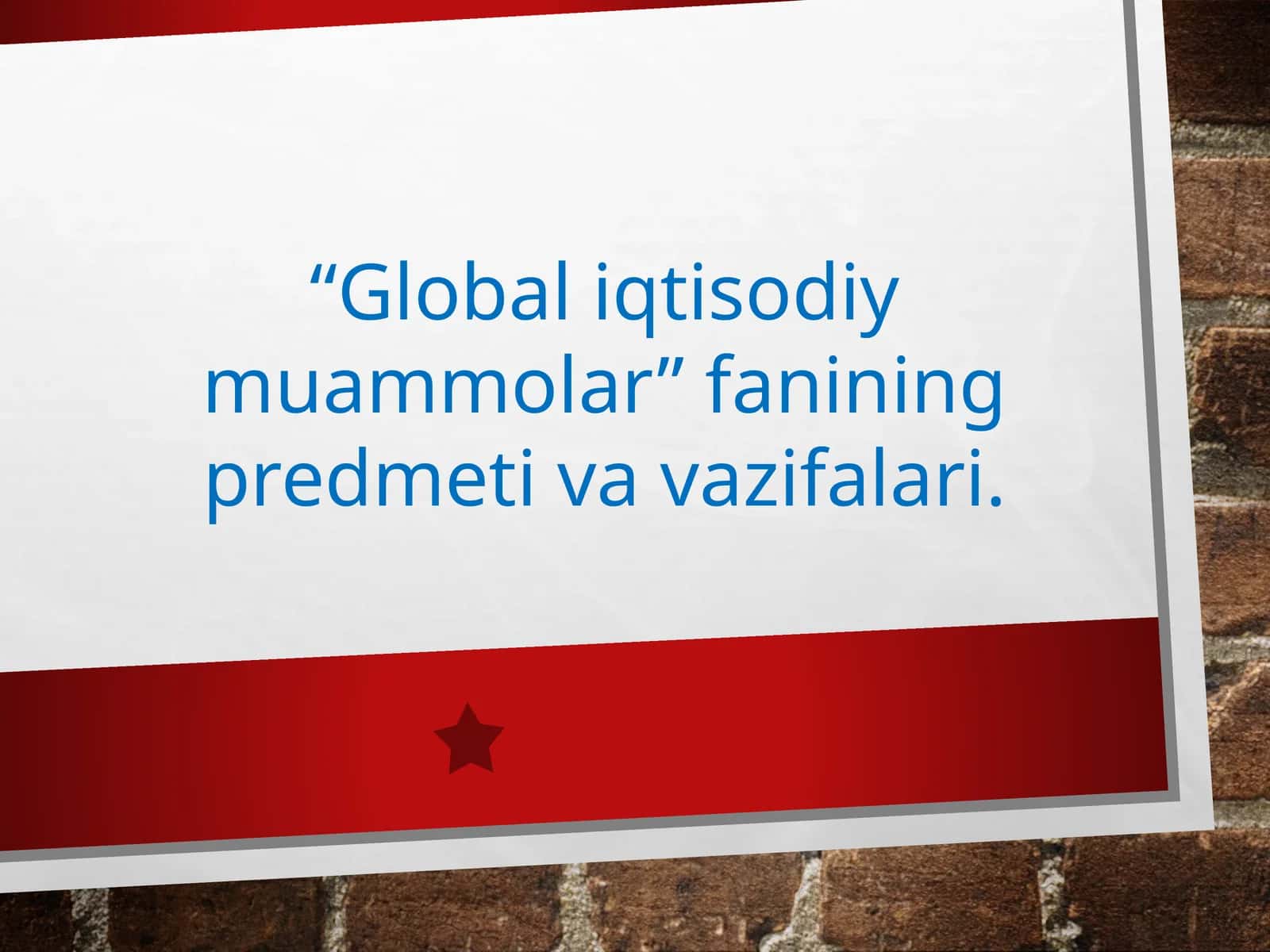 Global iqtisodiy muammolar 1