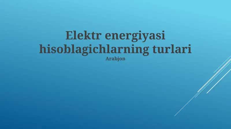 Elektr energiyasi hisoblagichlarning turlari 1