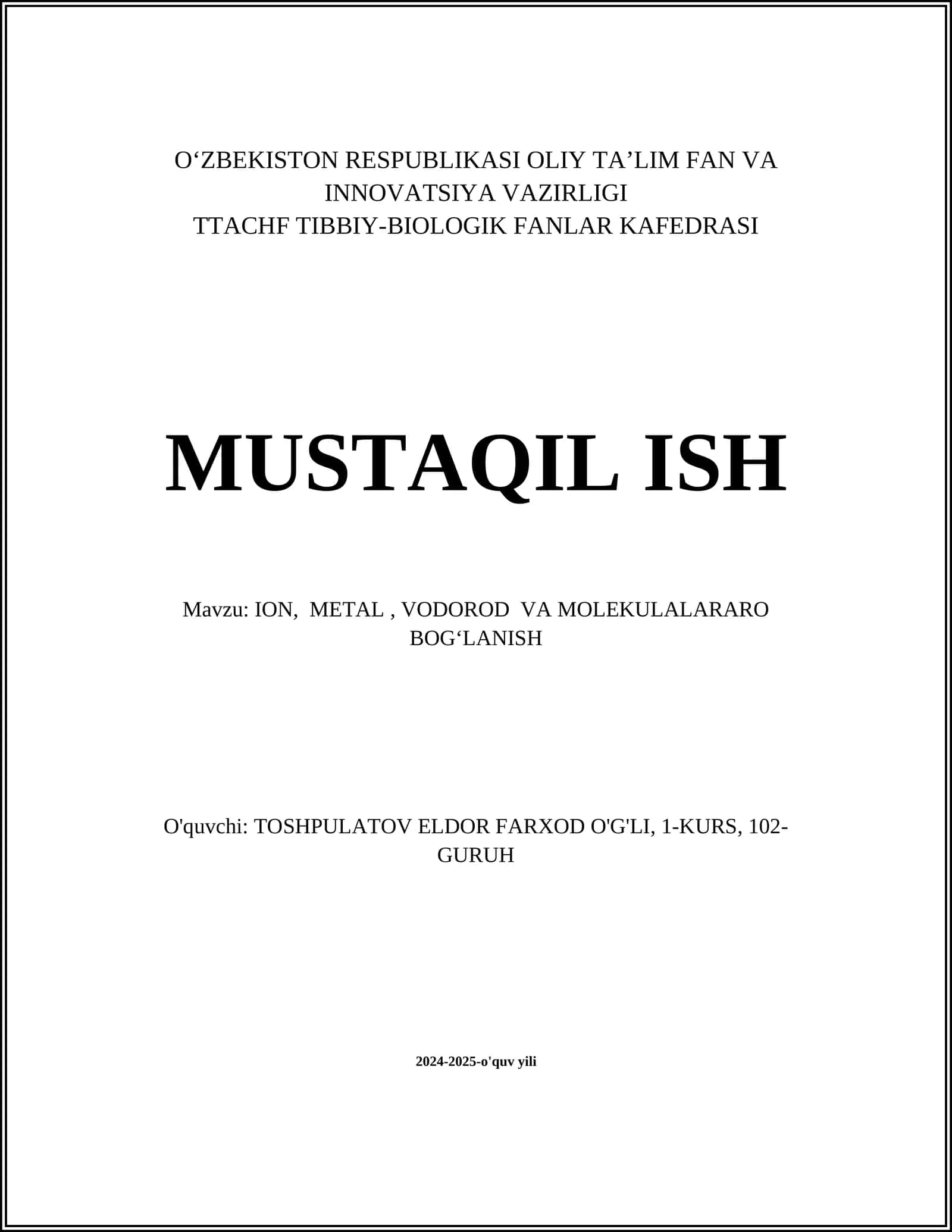 ION, METAL, VODOROD VA MOLEKULALARARO BOGʻLANISH 1