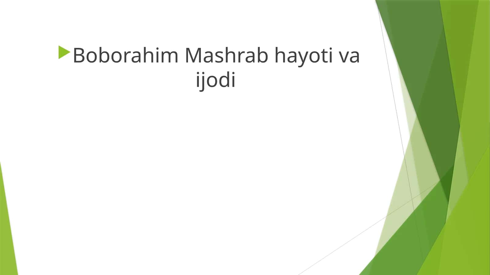Boborahim Mashrab hayotivaijodi 1