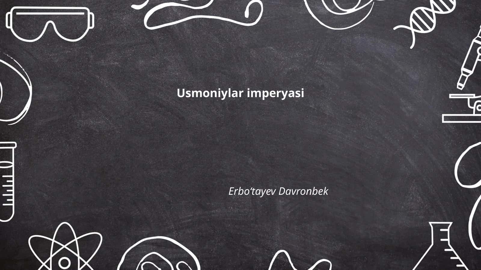 Usmoniylar imperyasi 1