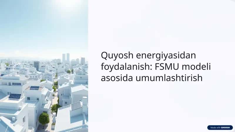 Quyosh energiyasidan foydalanish: FSMU modeli asosida umumlashtirish 1