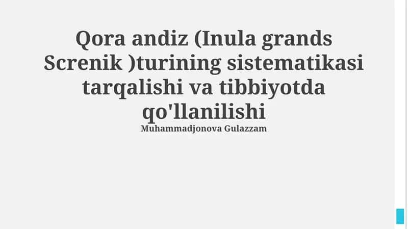 Qora andiz (Inula grands Screnik ) tarqalishi va tibbiyotda qo'llanilishi 1